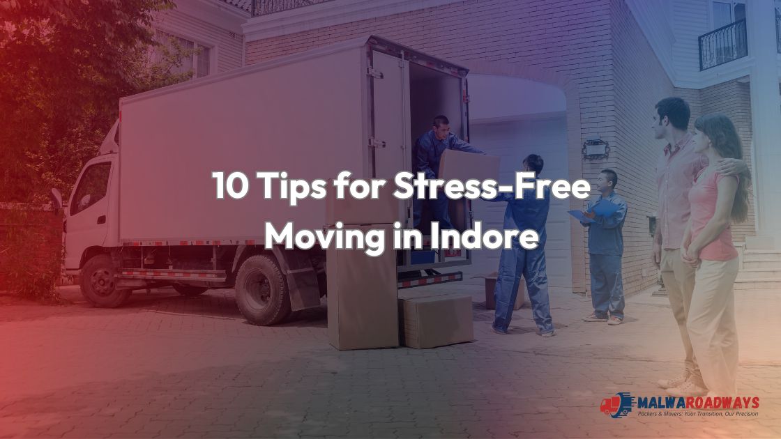 Moving Tips for Indore