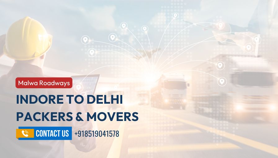 packers and movers Indore to Delhi